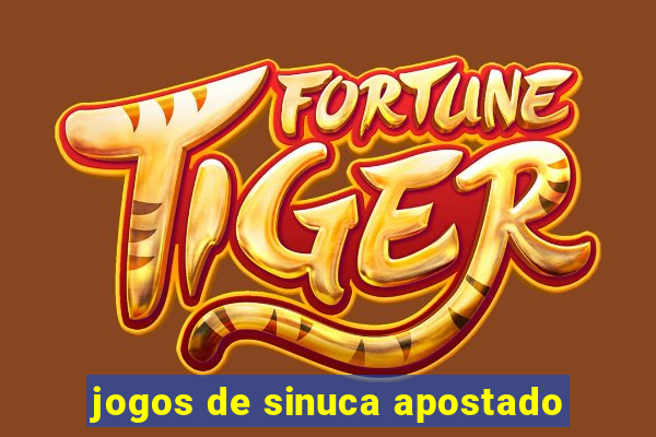 jogos de sinuca apostado